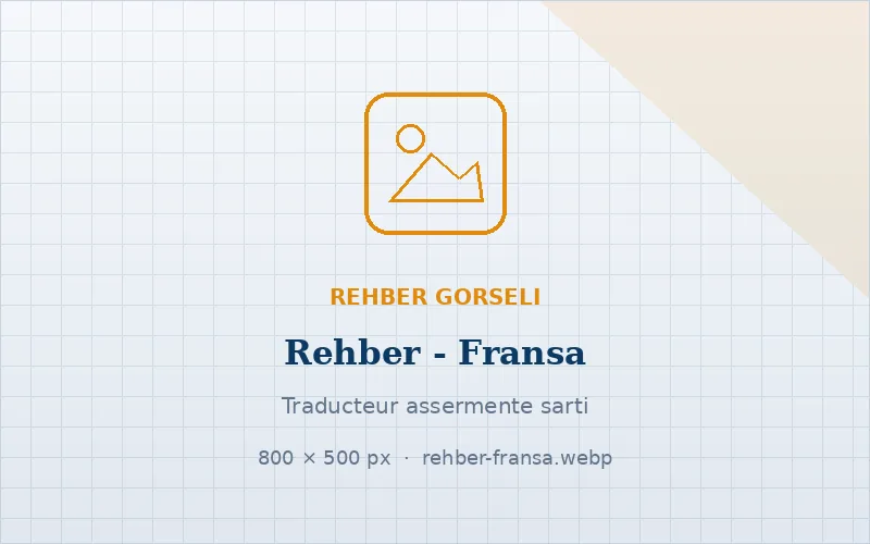 Fransa için belge çevirisi: traducteur assermenté şartına dikkat